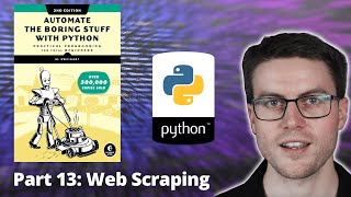 Automate the Boring Stuff with Python  Part 13 Web Scraping [upl. by Higginbotham]