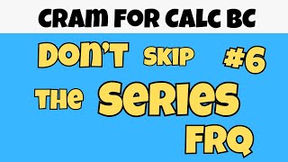 AP Calc BC Series FRQ Dont Skip It [upl. by Bresee68]