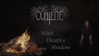 OUBLIETTE  With Deaths Shadow Official Music Video [upl. by Ymerrej]