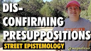 Street Epistemology Michelle  Disconfirming Presuppositions [upl. by Naxela]