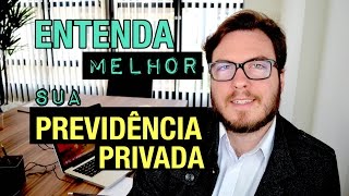 🔴 Entenda Melhor sua Previdência Privada  E Melhore seus RENDIMENTOS [upl. by Orelie865]