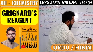 Grignards Reagent  CH8  Alkyl Halides  XII  Chemistry  UrduHindi [upl. by Enialahs]