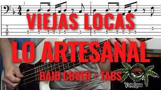 LO ARTESANAL de Viejas Locas  Cover de bajo y TABS [upl. by Anilahs]