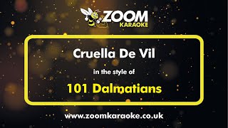 101 Dalmatians  Cruella De Vil  Karaoke Version from Zoom Karaoke [upl. by Millian891]