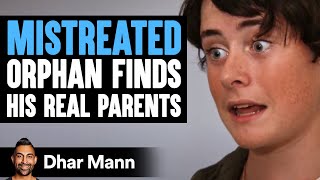 MISTREATED ORPHAN Finds His REAL PARENTS Ft The Royalty Family  Dhar Mann Studios [upl. by Rubenstein50]