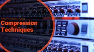 Advanced Compression Techniques Serial Parallel and Side Chain [upl. by Sinnelg]