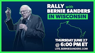 RALLY WITH BERNIE IN WISCONSIN LIVE AT 6PM ET [upl. by Nilam34]