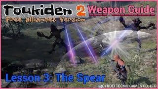 Toukiden 2  Weapon Guide quotThe Spearquot [upl. by Kinny858]