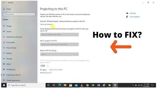 How To Fix Projecting to This PC Feature Disabled Problem in Windows 10 [upl. by Llehctim]