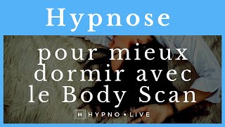 Hypnose pour dormir  Avec la technique du body scan [upl. by Viscardi]