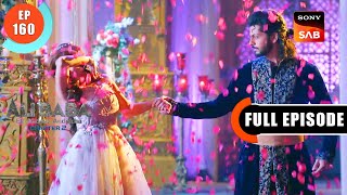 Ali Aur Marjina Ka Rishta Ali BabaEk Andaaz Andekha Chapter 2  Ep 160  Full Episode23 Feb 2023 [upl. by Asaeret]