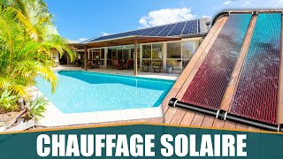 LE MEILLEUR CHAUFFAGE SOLAIRE POUR PISCINE  KESSE [upl. by Anert]