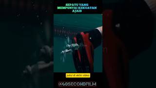 SEPATU YANG MEMPUNYAI KEKUATAN AJAIBcuplikanfilm [upl. by Wurtz]