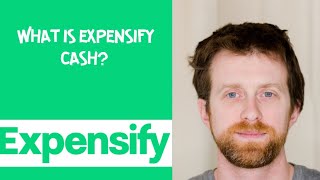 What is Expensify cash [upl. by Hornstein]