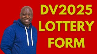 How to Properly Fill Out the DV2025 Lottery Application Form DS5501 and WIN the Green Card [upl. by Christine]