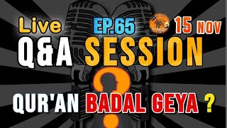 Question amp Answer Session Ep65  Understanding Quran and Qiraat  Inviting Islamophobes [upl. by Robbin]