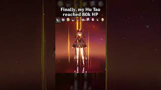 FINALLY MY HU TAO REACHED 80K HP [upl. by Zitvaa422]