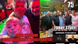 Jason Marriner Welcome To Hell Whos The Top Firm Funny Banter From Thailand 75 [upl. by Amaso]