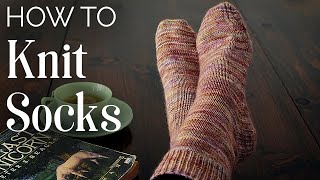 TUTORIAL How to KNIT SOCKS [upl. by Brufsky]