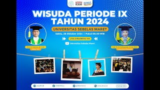 Wisuda Periode 9 Tahun 2024 Universitas Sebelas Maret  Sabtu 26 Oktober 2024 [upl. by Nylla]