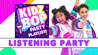 KIDZ BOP Party Playlist  Album Listening Party [upl. by Giliane]