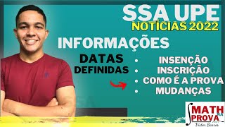 Notícias do SSA 2022  Processo de Ingresso UPE  Seriado UPE [upl. by Ibbob91]