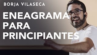 Breve introducción al Eneagrama de la personalidad  Conferencia presencial  Borja Vilaseca [upl. by Eico979]