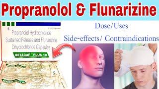 Propranolol and Flunarizine  Betacap plus 5  Betacap plus 10  Migraine treatment  inderal F 10 [upl. by Nonnek]