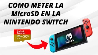 Como meter la tarjeta MicroSD en la Nintendo Switch [upl. by Ahseined]