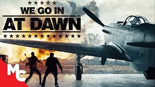 We Go In At Dawn  Full War Thriller Movie  2020  WW2 [upl. by Gnivri]