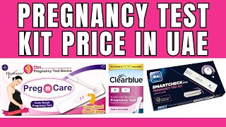 Pregnancy Test Kit Price in UAE Preg n Care Midstream Clearblue Rapid Dedection Kit HCG Test Rate [upl. by Malarkey]