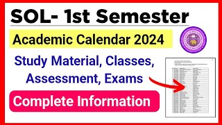 SOL First Semester Academic Calendar Release Classes Assessment Exams 2024  Sol Ug 1st Semester [upl. by Accalia]