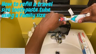 How to Refill a TSA Travel Size Toothpaste Tube for your Carryon ToothpasteRefillCarryonTravel [upl. by Eramal669]