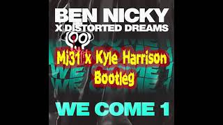 PREVIEW Ben Nicky x Distorted Dreams – We Come 1 Mj31 x Kyle Harrison Bootleg [upl. by Merola]