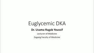 Short Notes Series  Euglycemic DKA [upl. by Liam]