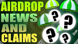 🔥 Airdrop Claims and News in August  MUST SEE 🔥 [upl. by Reinaldos]