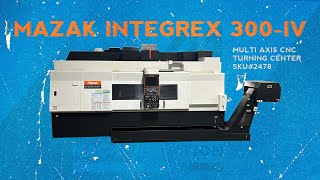 Mazak Integrex 300IV Multi Axis CNC Turning Center – SKU2478 [upl. by Dafodil]