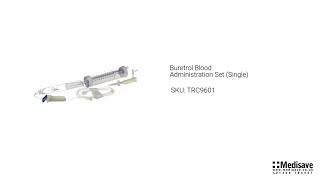 Buretrol Blood Administration Set Single TRC9601 [upl. by Torruella]