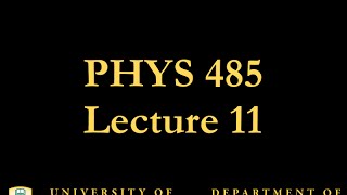 PHYS 485 Lecture 11 Preserved Symmetries [upl. by Ethe607]