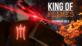 KING OF FLAME  Deepwoken Build Showcase [upl. by Airehc321]