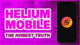 Helium MOBILE IOT HNT  The Honest Truth [upl. by Sutsugua]