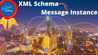 Understanding how the ISO 20022 XML Schema shapes MX Messages [upl. by Olotrab]