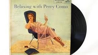 Relaxing With Perry Como  RCA VICTOR 1956 LPM 1176 [upl. by Ylesara]