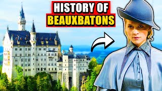 The History of Beauxbatons French Hogwarts  Harry Potter Explained [upl. by Mutat]