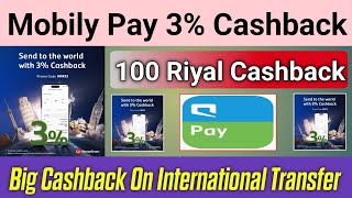 Mobily pay 3 International cashback offer [upl. by Atiekal]