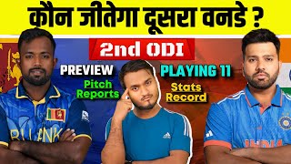 India Vs Sri Lanka 2nd ODI 2024 Match Preview Playing 11 Pitch Records Injury Who Will Win [upl. by Teleya422]