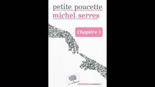 1 Petite Poucette  livre audio  Michel Serre [upl. by Galatia]