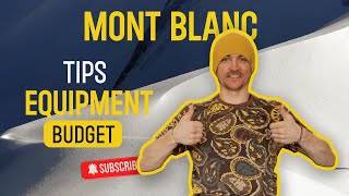 All you need to know before CLIMBING Mont Blanc  GEAR BUDGET and TIPS [upl. by Lahtnero697]