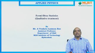 LEC05 Applied Physics Fermi Dirac Statistics Qualitative Treatment by Mr A Venkata Laxman Rao [upl. by Clough597]