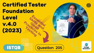 ISTQB Foundation level v40 2023 Question 205 [upl. by Uhsoj677]